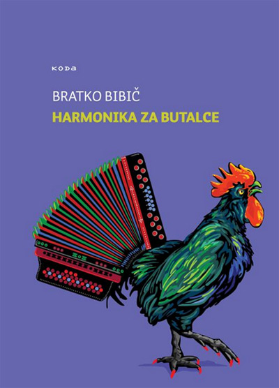 Bratko Bibič, Harmonika za butalce